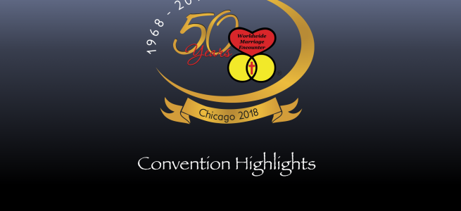 2018 Worldwide Marriage Encounter 50th Anniversary Convention
